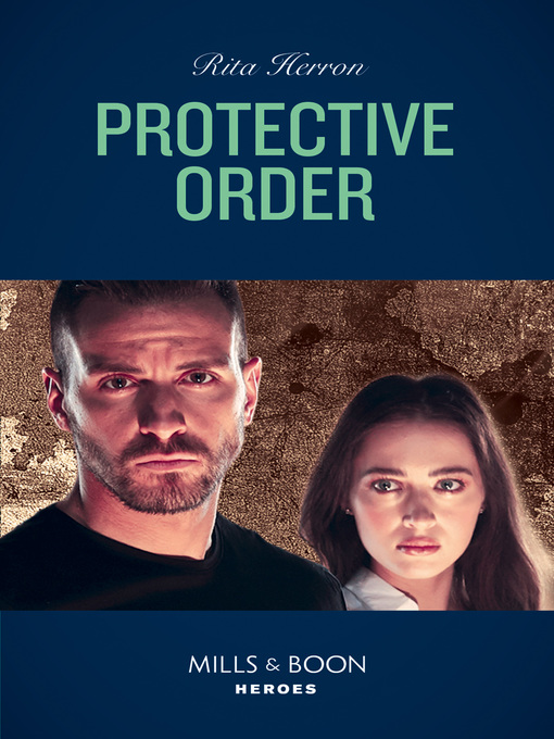 Title details for Protective Order by Rita Herron - Available